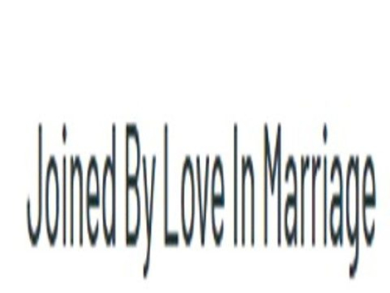Joined By Love In Marriage