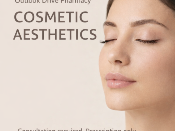 Cosmetic aesthetics services at Outlook Drive Pharmacy