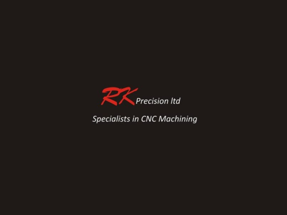 RK Precision LTD