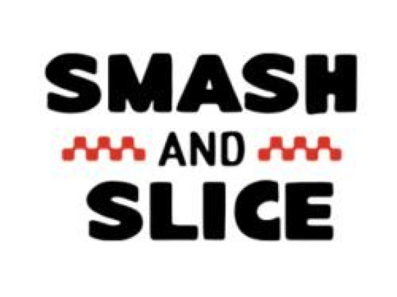 Smash and Slice